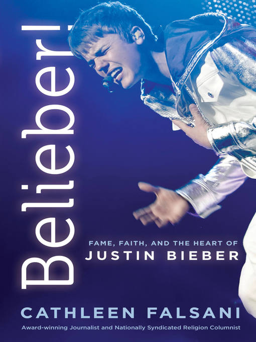Title details for Belieber! by Cathleen Falsani - Wait list